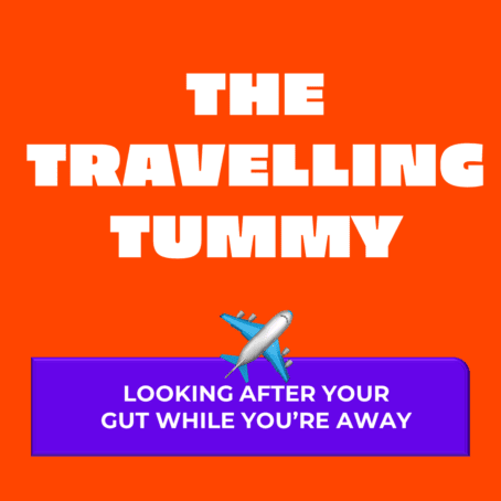 The travelling tummy - Looking after your gut while you're away.
