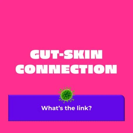 Gut-skin connection